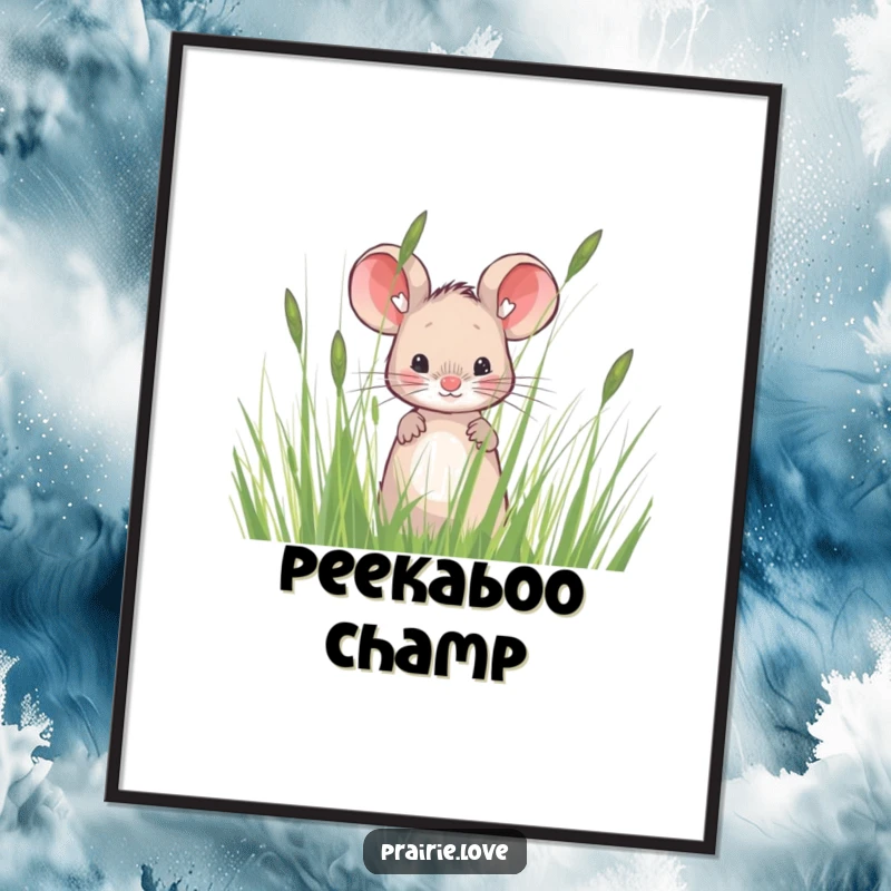 Funny poster featuring a sweet mouse peeking from behind tall, wispy prairie grass, evoking a sense of gentle curiosity and charm.