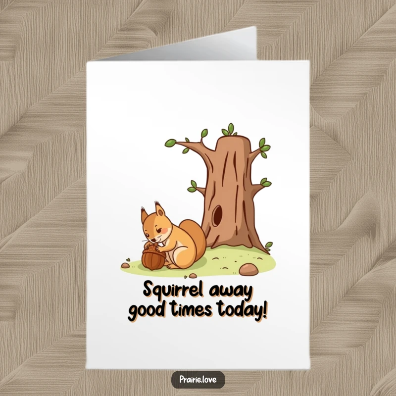 Funny Free Printable Birthday Card: A determined squirrel carefully buries an acorn near a stylized tree, preparing for a special occasion.